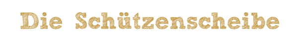 Die Schtzenscheibe